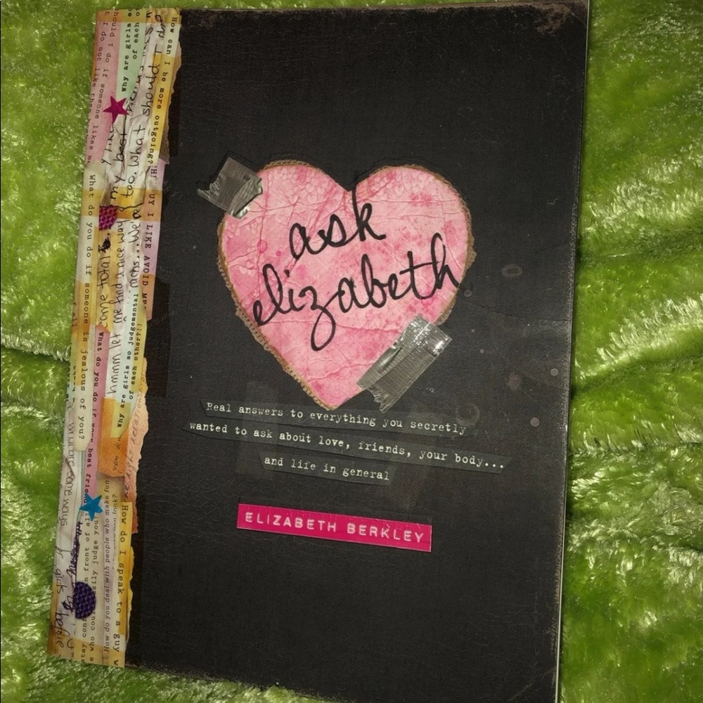 Ask Elizabeth by Elizabeth Berkley
